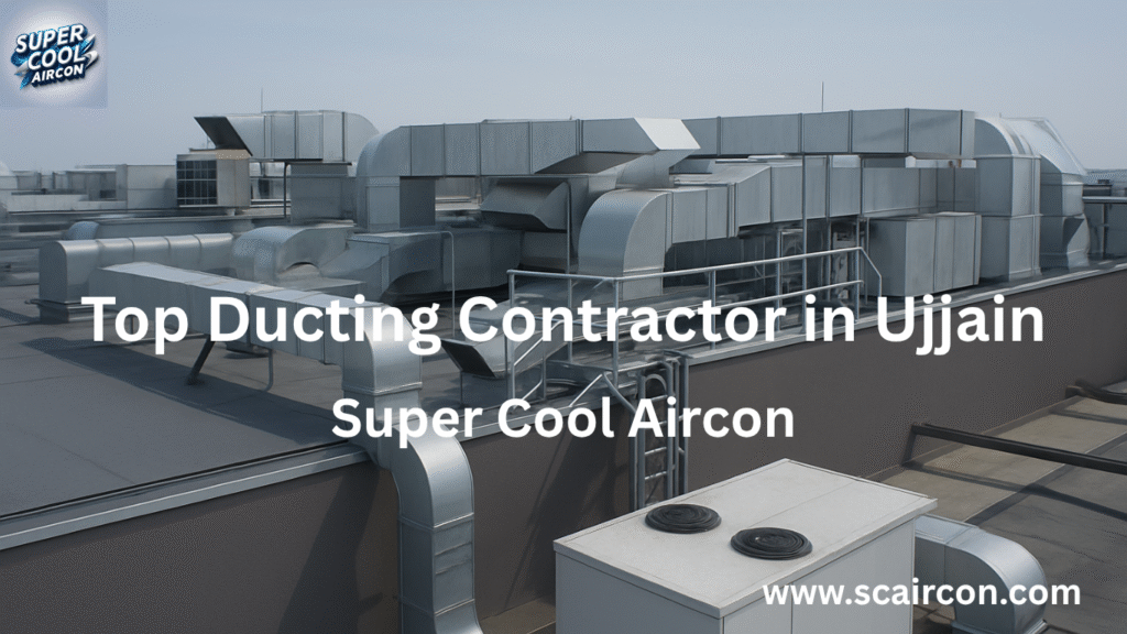 Top Ducting Contractor in Ujjain