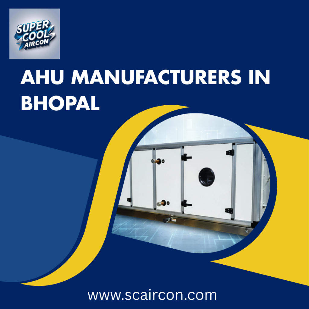 AHU Manufacturers in Bhopal